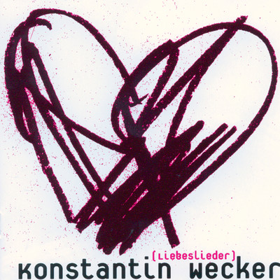 アルバム/Liebeslieder/Konstantin Wecker