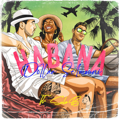 シングル/Habana (feat. Sule B)/Dollar Selmouni