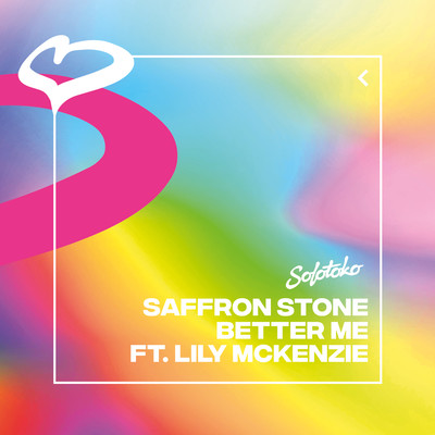シングル/Better Me (feat. Lily Mckenzie)/Saffron Stone