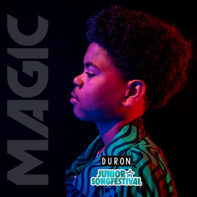 シングル/Magic/Duron & Junior Songfestival