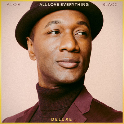 アルバム/All Love Everything (Deluxe)/Aloe Blacc