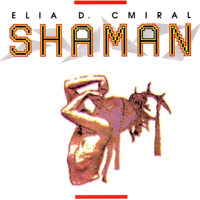 アルバム/Shaman/Elia David Cmiral