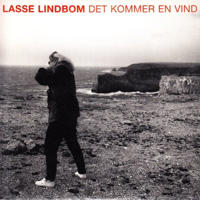 シングル/Det kommer en vind/Lasse Lindbom