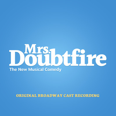 J. Harrison Ghee, Brad Oscar, Rob McClure, Mrs. Doubtfire Original Broadway Ensemble