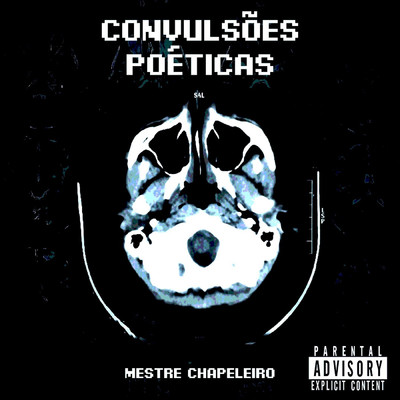 Convulsoes Poeticas/Mestre Chapeleiro