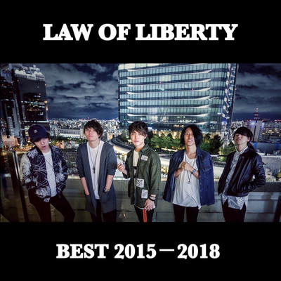 BEST 2015-2018(Album)/LAW OF LIBERTY