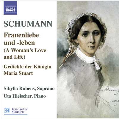 シューマン: 女の愛と生涯 Op.42 - 第8番 今、あなたは初めて私を悲しませる/シビラ・ルーベンス(ソプラノ)／ウタ・ヒールシャー(ピアノ)
