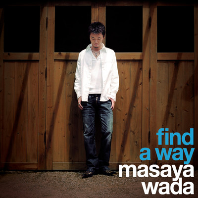 アルバム/Find A Way/和田昌哉