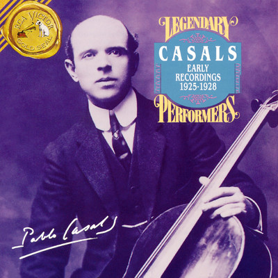 アルバム/The Early Recordings 1925-1928/Pablo Casals