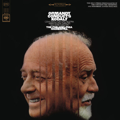 アルバム/Kodaly: Concerto for Orchestra & Dances of Galanta & Dances of Maroszek/Eugene Ormandy／The Philadelphia Orchestra