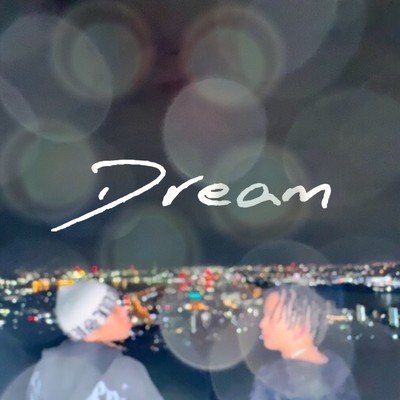 シングル/Dream (feat. TAKEKO420)/rrilliy