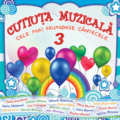 アルバム/Cutiuta Muzicala - Cele mai frumoase cantecele 3/Cutiuta  Muzicala