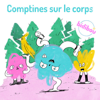 アルバム/Comptines sur le corps/Bidibou