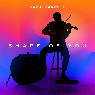 シングル/Shape Of You (David Garrett Edition)/デイヴィッド・ギャレット