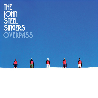 Overpass/The John Steel Singers