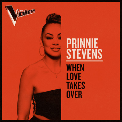 シングル/When Love Takes Over (The Voice Australia 2019 Performance ／ Live)/Prinnie Stevens