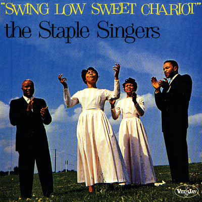 アルバム/Swing Low Sweet Chariot/ステイプル・シンガーズ