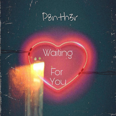 シングル/Waiting for You/P8nth3r