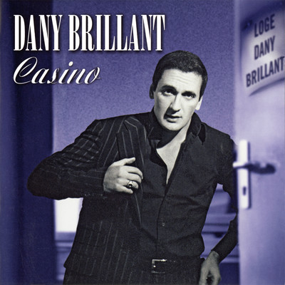 アルバム/Casino (Live 2005)/Dany Brillant