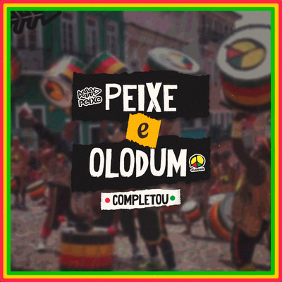 シングル/Completou/Alexandre Peixe & Olodum