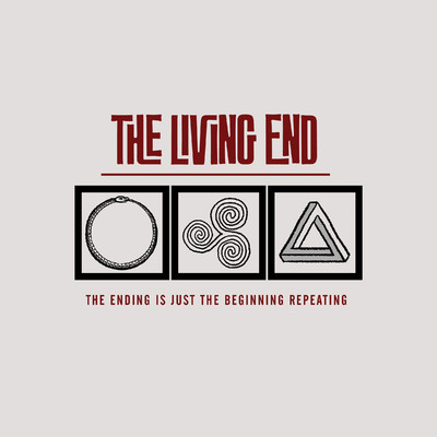 The Ending Is Just The Beginging Repeating/The Living End