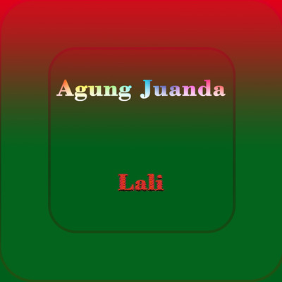 アルバム/Lali/Agung Juanda