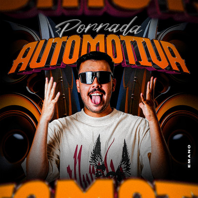 シングル/Porrada Automotiva/EMANO