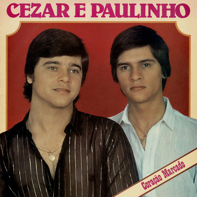 アルバム/Coracao Marcado/Cezar & Paulinho, Continental