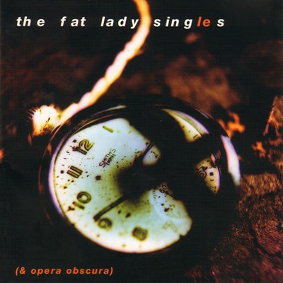 Blue Flames/The Fat Lady Sings