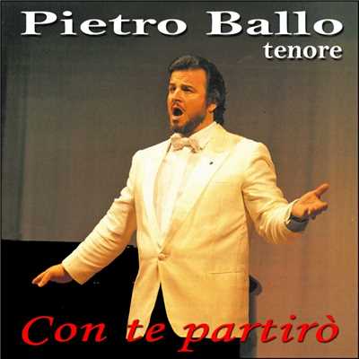 Con te partiro (Classical version)/Pietro Ballo (Tenore)