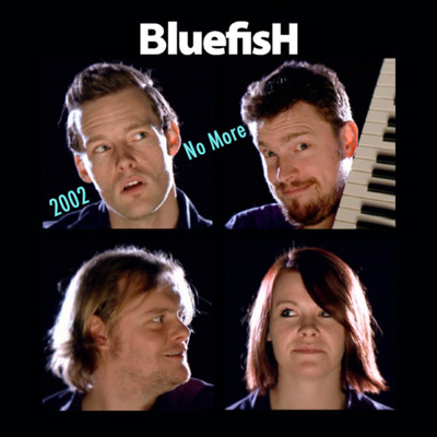 2002 No More/BluefisH