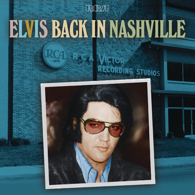 アルバム/Elvis Back in Nashville/エルヴィス・プレスリー