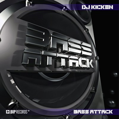 シングル/Bass Attack (The Ard Extended Remix)/DJ Kicken