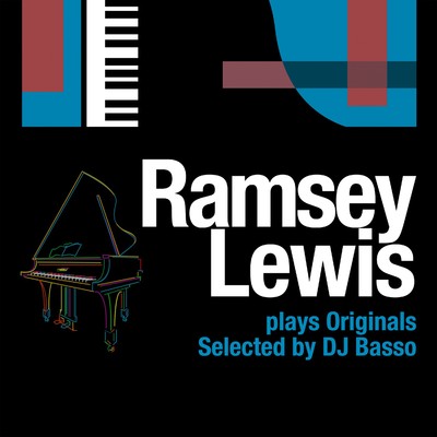 アルバム/Ramsey Lewis plays Originals - Selected by DJ Basso/ラムゼイ・ルイス