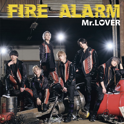 FIRE ALARM/Mr.LOVER