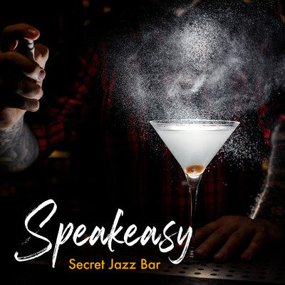 Speakeasy - Secret Jazz Bar/Relaxing Piano Crew