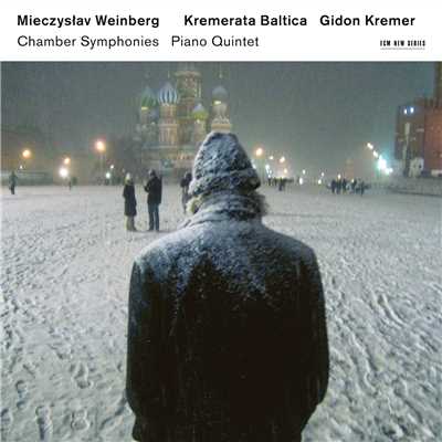 ヴァインベルク: 室内交響曲 第1番-第4番、ピアノ五重奏曲/クレメラータ・バルティカ／ギドン・クレーメル