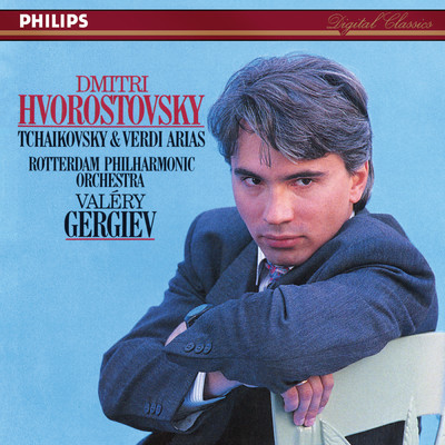 アルバム/Tchaikovsky and Verdi Arias (Dmitri Hvorostovsky - The Philips Recitals, Vol. 1)/ディミトリー・ホロストフスキー／ロッテルダム・フィルハーモニー管弦楽団／ワレリー・ゲルギエフ