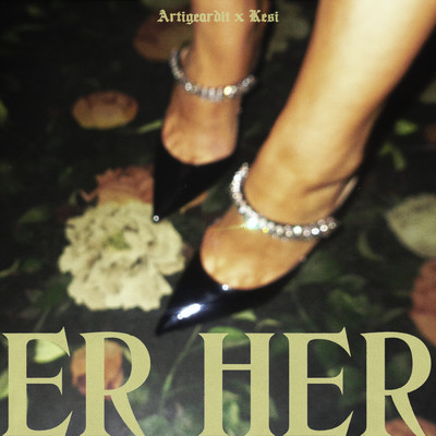 シングル/Er Her (Explicit)/Artigeardit／KESI
