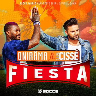 Fiesta (featuring Djibril Cisse)/Onirama