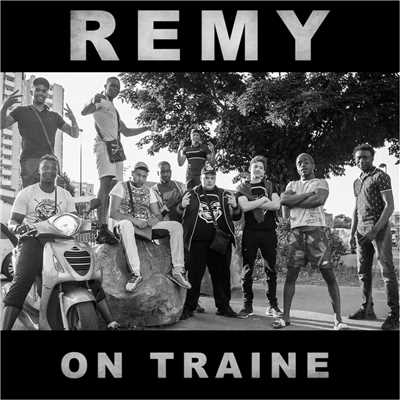 シングル/On traine/Remy