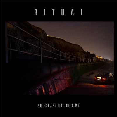アルバム/No Escape Out Of Time/Ritual