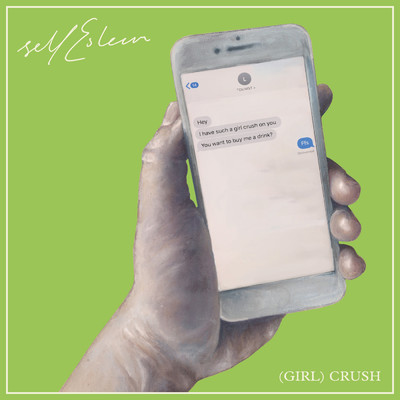 Girl Crush/セルフ・エスティーム