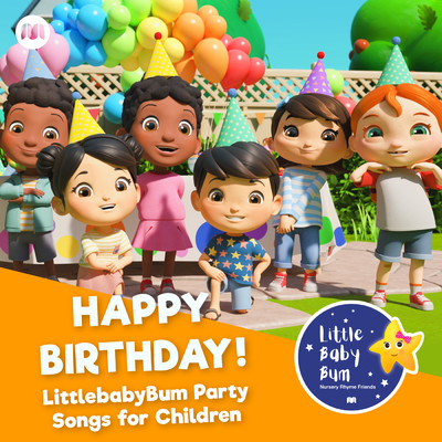 Happy Birthday！ LittlebabyBum Party Songs for Children/Little Baby Bum Nursery Rhyme Friends