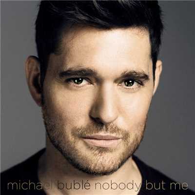 アルバム/Nobody but Me/マイケル・ブーブレ