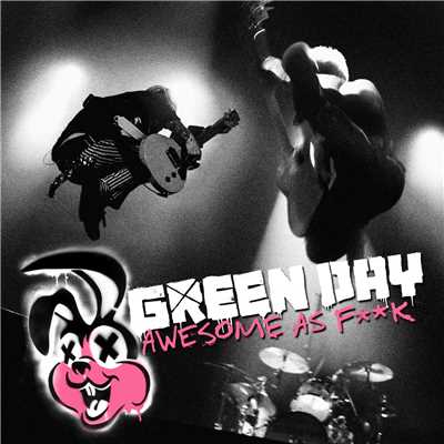アルバム/Awesome as Fuck/Green Day