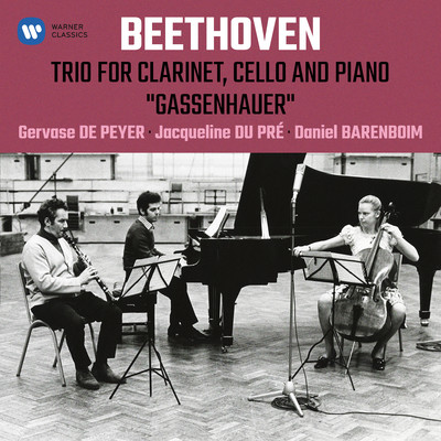 Beethoven: Trio for Clarinet, Cello and Piano, Op. 11 ”Gassenhauer”/Gervase de Peyer, Jacqueline du Pre & Daniel Barenboim