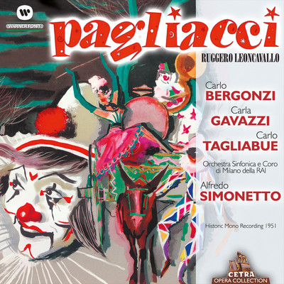 Pagliacci, Act I Scene 1: Un grande spettacolo (Canio, Choir, Tonio, Peppe)/Alfredo Simonetto