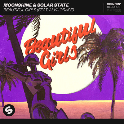 Beautiful Girls (feat. Alva Grape)/Moonshine／Solar State