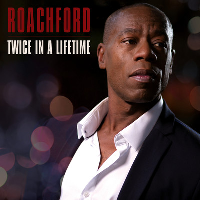 アルバム/Twice in a Lifetime/Roachford